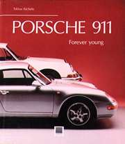 Porsche 911, Forever Young by Tobias Aichele  
