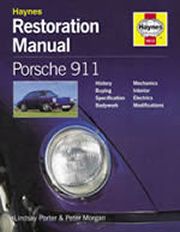 Porsche 911 Restoration Manual By: Lindsay Porter & Peter Morgan 