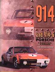 The 914 & 914/6 Porsche, A Restorer's Guide to Authenticity 